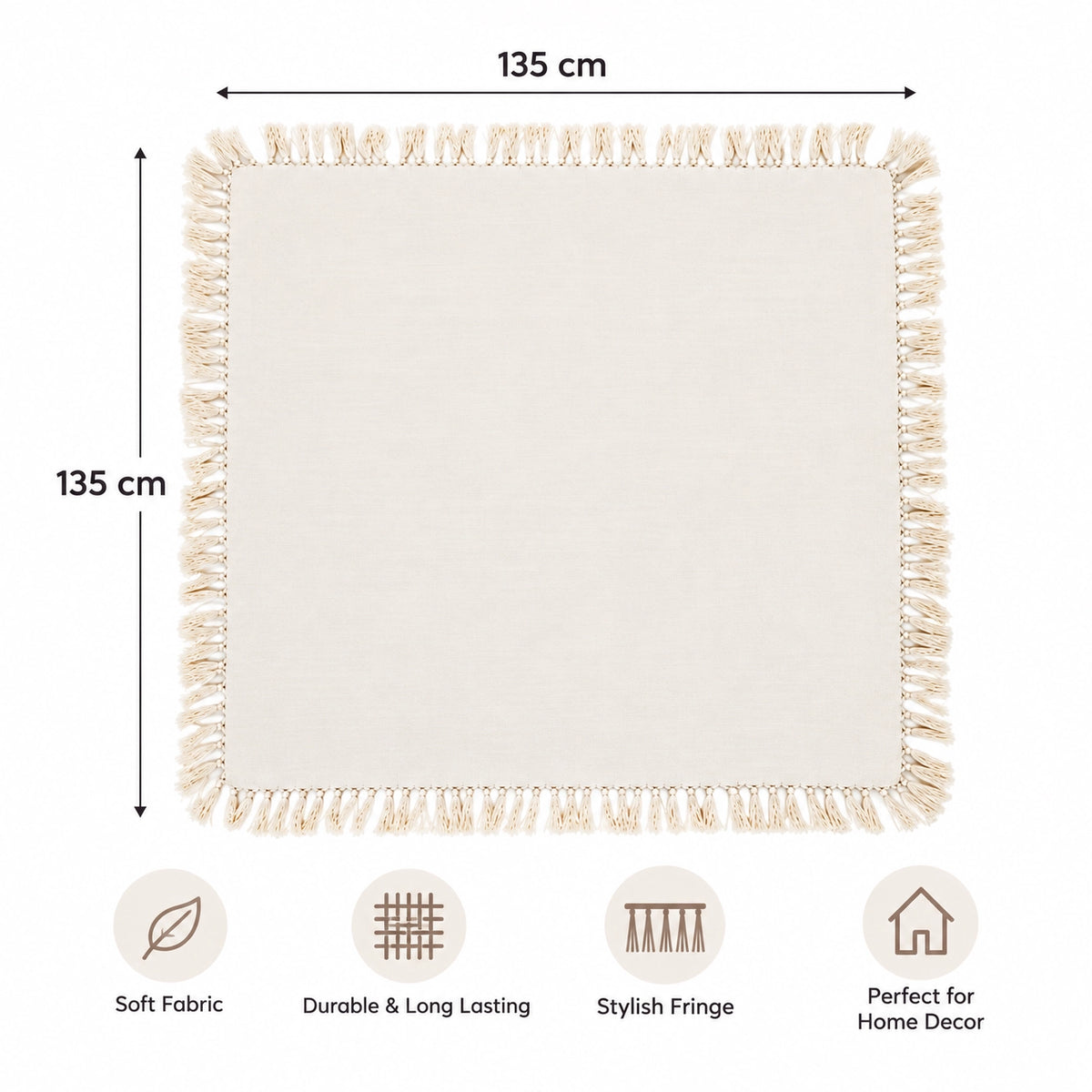 Fabrix Fringed Square Table Cloth, 135 × 135 cm, in Beige for Dining Tables, Coffee Tables, Everyday Use, and Home Décor at Siddiq Gifts.